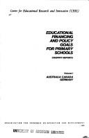 Cover of: Educational financing and policy goals for primary schools: country reports