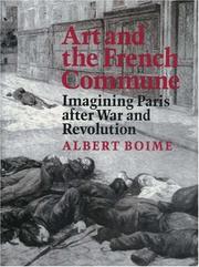 Cover of: Art and the French commune: imagining Paris after war and revolution