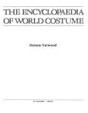 Cover of: The encyclopaedia of world costume
