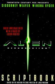 Cover of: Alien resurrection scriptbook: based on the motion picture