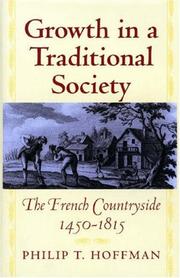 Cover of: Growth in a traditional society: the French countryside, 1450-1815