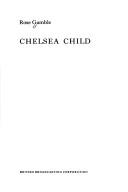 Chelsea child by Rose Gamble