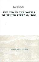 Cover of: The Jew in the novels of Benito Perez Galdos