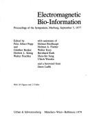 Cover of: Electromagnetic bio-information: proceedings of the symposium, Marburg, September 5, 1977