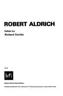 Cover of: Robert Aldrich by Richard Combs