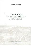 Cover of: The poetry of Rafael Alberti by Robert C. Manteiga