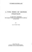 A type index of Chinese folktales in the oral tradition and major works of non-religious classical literature by Naidong Ding