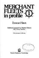 Cover of: Merchant fleets in profile by Duncan Haws