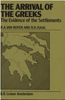Cover of: The arrival of the Greeks: the evidence from the settlements