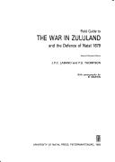 Cover of: A field guide to the war in Zululand, 1879 by John Laband