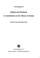 Cover of: Subject and predicate: a contribution to the theory of syntax