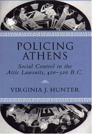 Cover of: Policing Athens: social control in the Attic lawsuits, 420-320 B.C.