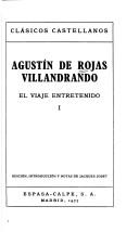 El viaje entretenido by Agustín de Rojas Villandrando