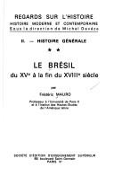 Cover of: Le Brésil du XVe à la fin du XVIIIe siècle