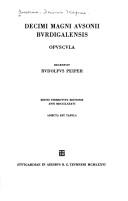 Cover of: Decimi Magni Ausonii Burdigalensis opuscula by Decimus Magnus Ausonius