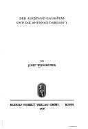 Der Aufstand Gaumātas und die Anfänge Dareios' I by Josef Wiesehöfer