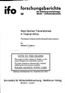 West German transnationals in tropical Africa by William D. Coale