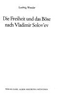 Cover of: Die Freiheit und das Böse nach Vladimir Solovʹev