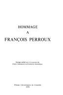 Cover of: Hommage à François Perroux .... by 