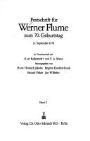 Cover of: Festschrift für Werner Flume zum 70. Geburtstag, 12. September 1978