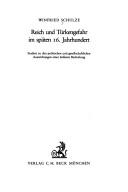 Cover of: Reich und Türkengefahr im späten 16. Jahrhundert: Studien zu d. polit. u. gesellschaftl. Auswirkungen e. äusseren Bedrohung