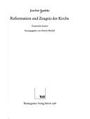 Cover of: Reformation und Zeugnis der Kirche: gesammelte Studien