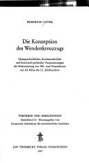 Cover of: Die Konzeption des Wendenkreuzzugs by Friedrich Lotter