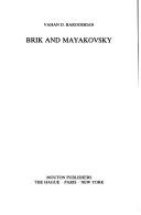 Cover of: Brik and Mayakovsky | Vahan D. Barooshian