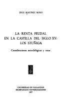 Cover of: La renta feudal en la Castilla del siglo XV, los Stúñiga: consideraciones metodológicas y otras