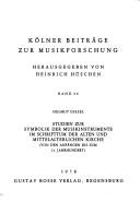 Studien zur Symbolik der Musikinstrumente im Schrifttum der alten und mittelalterlichen Kirche by Helmut Giesel