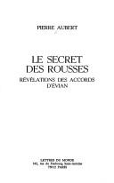 Le secret des Rousses by Pierre Aubert