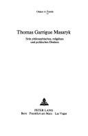 Thomas Garrigue Masaryk by Otakar A. Funda