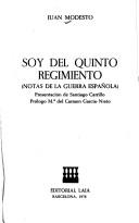 Cover of: Soy del Quinto Regimiento: notas de la Guerra Española