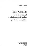 Cover of: James Connolly et le mouvement révolutionnaire irlandais by Roger Faligot