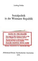 Cover of: Sozialpolitik in der Weimarer Republik by Preller, Ludwig