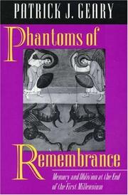 Cover of: Phantoms of remembrance: memory and oblivion at the end of the first millennium