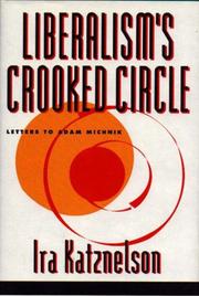 Cover of: Liberalism's crooked circle: letters to Adam Michnik