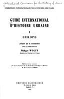 Cover of: Guide international d'histoire urbaine by International Commission for the History of Towns., International Commission for the History of Towns.