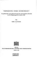 Cover of: Verfassung oder Konkordat?: der publizistische u. polit. Kampf d. österr. Liberalen um die Religionsgesetze des Jahres 1868