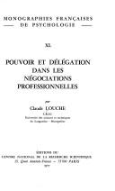 Cover of: Pouvoir et délégation dans les négociations professionnelles