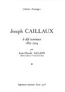 Cover of: Joseph Caillaux by Jean-Claude Allain