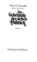 Cover of: Das Geheimnis der sieben Palmen by Heinz G. Konsalik