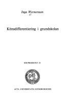 Cover of: Könsdifferentiering i grundskolan by Inga Wernersson