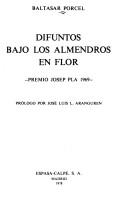 Cover of: Difuntos bajo los almendros en flor by Baltasar Porcel