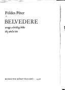 Cover of: Belvedere: avagy, A boldog béke tíz utolsó éve : [történelmi regény]