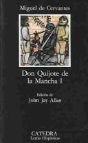 Cover of: El ingenioso hidalgo Don Quijote de la Mancha by Miguel de Cervantes Saavedra