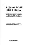 Cover of: Le sang doré des Borgia: téléfilm