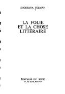 Cover of: La folie et la chose littéraire