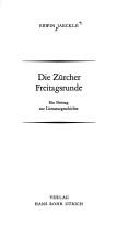 Cover of: Die Zürcher Freitagsrunde: ein Beitrag zur Literaturgeschichte
