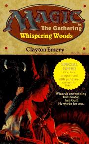 Cover of: Whispering Woods (Magic : the Gathering) by Clayton Emery